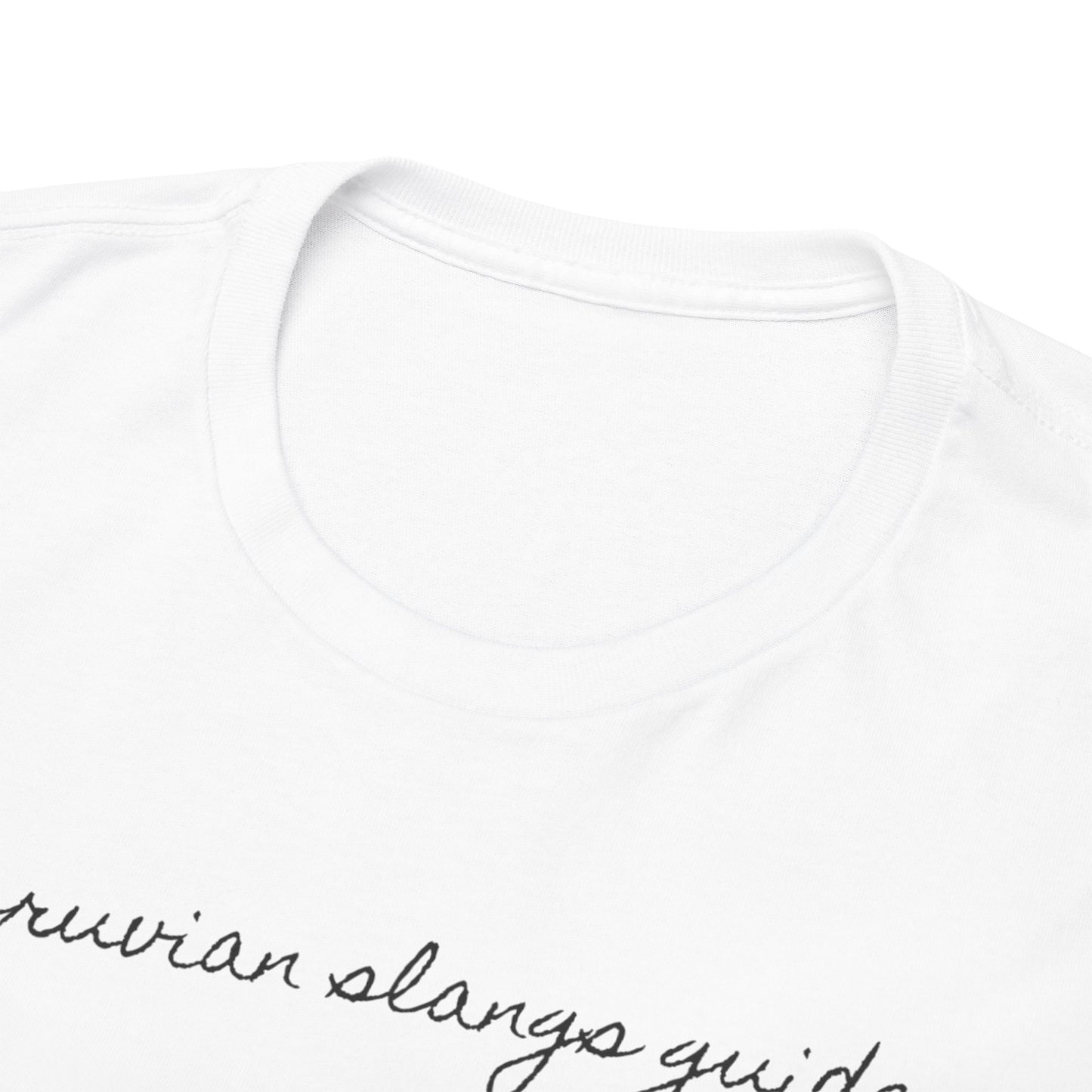 Peruvian Slang Guide Unisex Heavy Cotton Tee